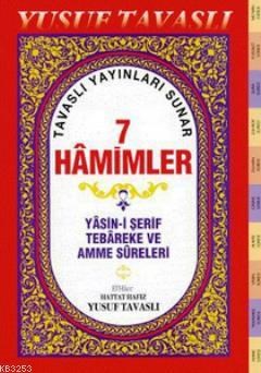 7 Hamimler (Rahle Boy) (D42) / Yasin-i Şerif Tebareke ve Amme Sureleri