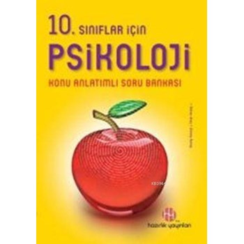 10. Sınıflar İçin Psikoloji Konu Anlatımlı Soru Bankası - Gülay Ataç 9786054891009