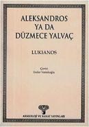 Aleksandros Ya da Düzmece Yalvaç (ISBN: 9789757538929)