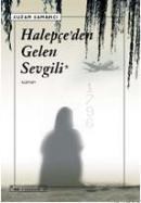 Halepçeden Gelen Sevgili (ISBN: 9789755704203)