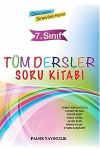 7.Sınıf Tüm Dersler Soru Kitabı Palme Yayınları (ISBN: 9786053554103)