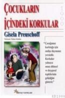 ÇOCUKLARIN IÇINDEKI KORKULAR (ISBN: 9789758261185)