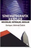 Sinematografik Kentler (ISBN: 9786051030029)