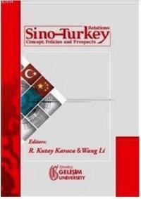 Sino-Turkey Relations (ISBN: 9786054827183)