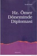 Hz. Ömer Döneminde Diplomasi (ISBN: 9789944162005)