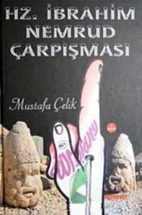Hz. İbrahim Nemrud Çarpışması (ISBN: 3002640100339)
