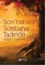 Sonbahara Sonbahar Tadında (ISBN: 9786054976140)