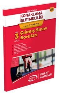 4. Sınıf 7. Yarıyıl Konaklama İşletmeciliği Çıkmış Sınav Soruları 5273 Murat Yayınları (ISBN: 9789944666787)