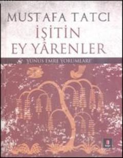 İşitin Ey Yarenler (ISBN: 9786054683352)