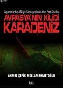 Avrasya\'nın Kilidi Karadeniz (ISBN: 9786055579029)