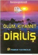 ÖLÜM KIYAMET VE DIRILIŞ (ISBN: 9789752941052)