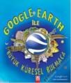 Google Earth Ile Büyük Küresel Bulmaca (2012)