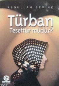 Türban Tesettür Müdür? (ISBN: 1002291100829)