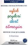 Ufak Şeyleri Dert Etmeyin (ISBN: 9786055415723)