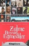 Zulme Boyun Eğmediler (ISBN: 9789758880188)