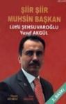 Şiir Şiir Muhsin Başkan (ISBN: 9786056361029)