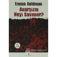 Anarşizm Neyi Savunur? (ISBN: 9786051031460)