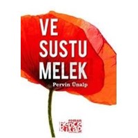 Ve Sustu Melek (ISBN: 9786054621231)
