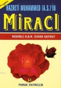 Hazreti Muhammed (a.s.)'in Miracı (Peygamber-011) (ISBN: 3000042103299)