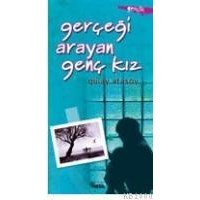 Gerçeği Arayan Genç Kız (ISBN: 9799752690669)