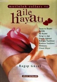 Mutluluk Yolları ve Aile Hayatı (1.hmr + Ciltli) (ISBN: 3000690101049)