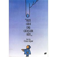 Sizi Gidi Dış Güçler Sizi' (ISBN: 9789757211087)