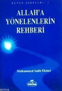 Allah'a Yönelenlerin Rehberi (ISBN: 1002364103199)