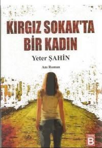Kirgiz Sokak'ta Bir Kadin (ISBN: 9786058445239)