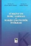 Türkiye\'de Borç Sarmalı ve Makro Ekonomik Istikrar (ISBN: 9789944322775)