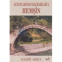 Altaylar\'dan Kaçkarlar\'aHemşin (ISBN: 9789756469170)