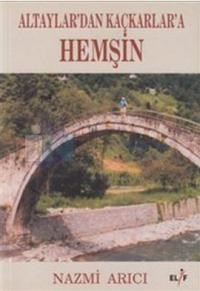 Altaylar\'dan Kaçkarlar\'aHemşin (ISBN: 9789756469170)