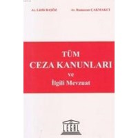 Tüm Ceza Kanunları ve İlgili Mevzuat (ISBN: 9786054354177)