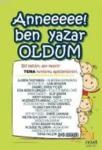 Anneeee! Ben Yazar Oldum (ISBN: 9786056136153)