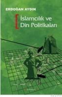ISLAMCILIK VE DIN POLITIKALARI (ISBN: 9789759169459)