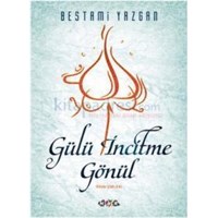 Gülü Incitme Gönül (ISBN: 9786053702245)