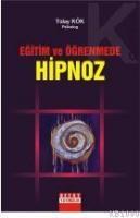 Eğitim ve Öğrenmede Hipnoz (ISBN: 9789758969531)