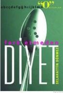 Fark Etmeden Diyet (ISBN: 9789756287002)