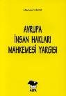 Avrupa İnsan Hakları Mahkemesi Yargısı (ISBN: 9789753161174)