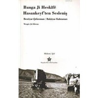 Banga Ji Heskife-Hasankeyf'ten Sesleniş (ISBN: 9789759010534)