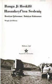 Banga Ji Heskife-Hasankeyf'ten Sesleniş (ISBN: 9789759010534)