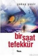 Bir Saat Tefekkür (ISBN: 9789752690974)