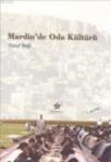 Mardin\'de Oda Kültürü (ISBN: 3001189100021)