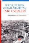 Suriye, Filistin ve Batı Arabistan Eski Eserleri (ISBN: 9786055213121)