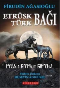 Etrüsk Türk Bağı (ISBN: 9786054599751)