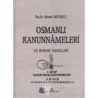 Osmanlı Kanunnameleri ve Hukuki Tahlilleri Cilt: 5 - Ahmed Akgündüz 3990000004122