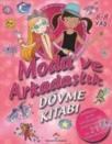 Moda ve Arkadaşlık (ISBN: 9786054785162)