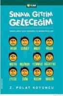 Sınava Gittim Geleceğim (ISBN: 9789756093405)