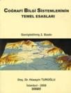 COĞRAFI BILGI SISTEMLERININ TEMEL ESASLARI (ISBN: 9789759060510)