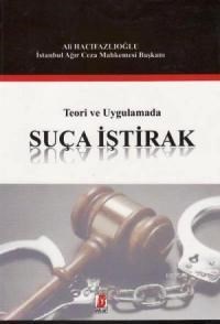 Teori ve Uygulamada Suça İştirak (ISBN: 9786055118709) (ISBN: 9786055118709)