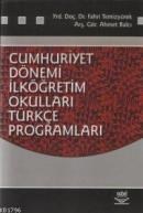 Cumhuriyet Dönemi Ilköğretim Okulları Türkçe Programları (ISBN: 9789944770088)